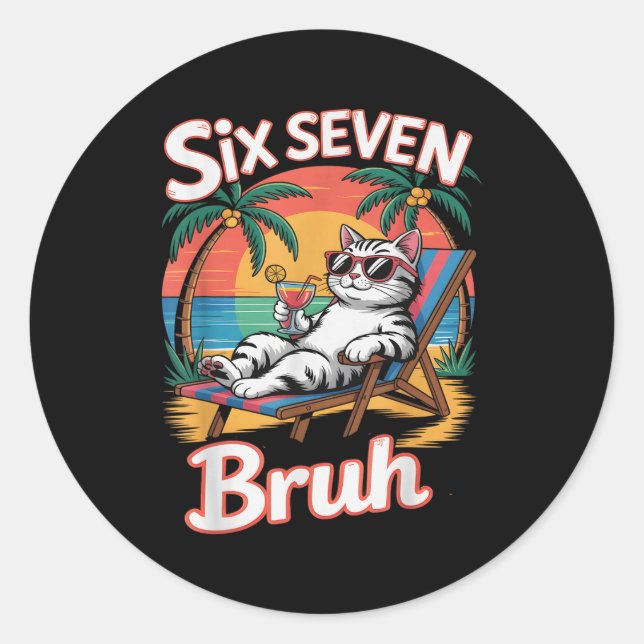 Keep Calm 67 Bruh Cat Vacation Cruise Trip Joke Ge Classic Round Sticker (Front)