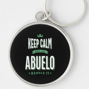 Keep Calm Abuelo Keychain