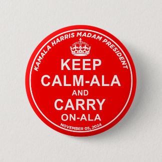 KEEP CALM-ALA AND CARRY ON-ALA 2 INCH ROUND BUTTON