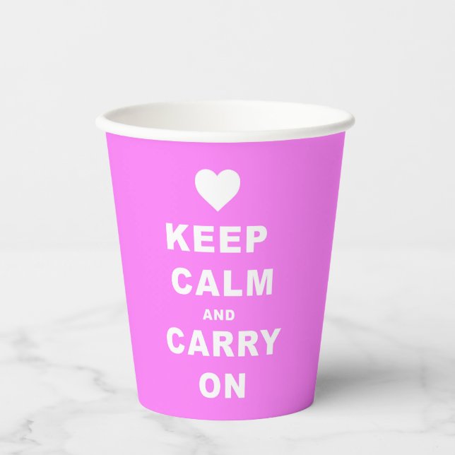 KEEP CALM AN CARRY ON Pink Paper Cups (Front)