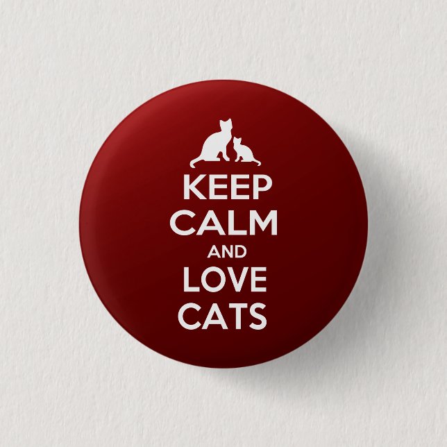 Keep calm an love cats 1 inch round button (Front)