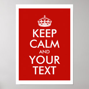 Keep Calm And Add Your Own Personalized Text Poster