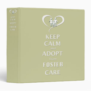 Keep Calm and Adopt from Foster Care Binder