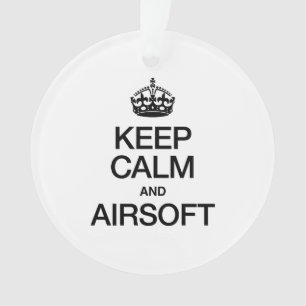 KEEP CALM AND AIRSOFT ORNAMENT