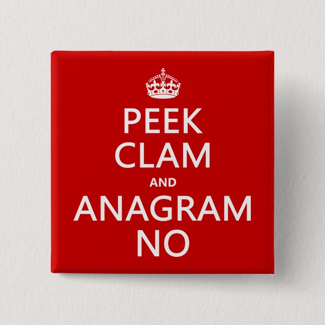 Keep Calm and Anagram On (in any colour) 2 Inch Square Button (Front)