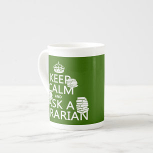 Keep Calm and Ask A Librarian (any colour) Bone China Mug