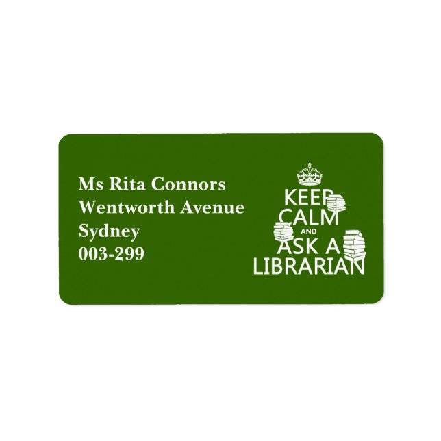 Keep Calm and Ask A Librarian (any colour) Label (Front)