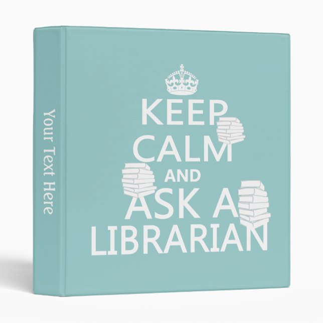 Keep Calm and Ask A Librarian Binder (Front/Spine)