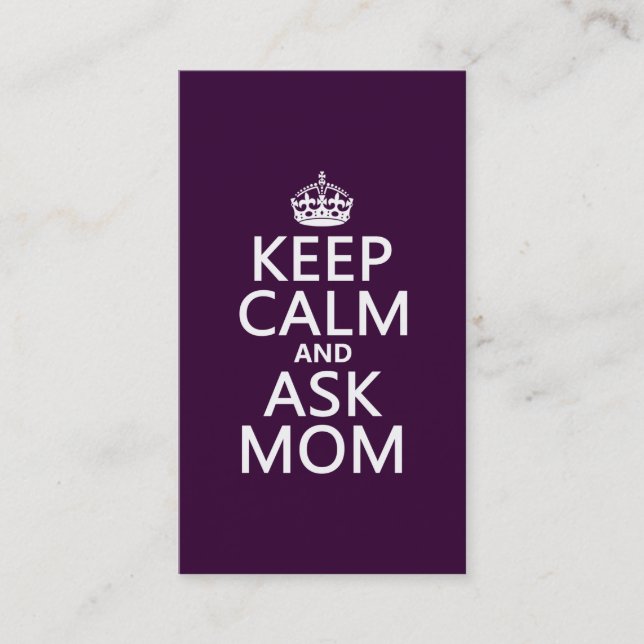 Keep Calm and Ask Mom - all colours Calling Card (Front)