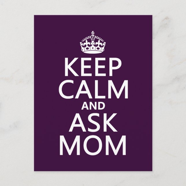 Keep Calm and Ask Mom - all colours Postcard (Front)