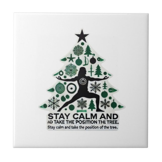 Keep calm and assume the tree pose tile (Front)