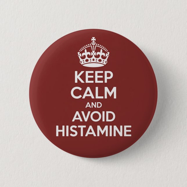 Keep Calm and Avoid Histamine Awareness 2 Inch Round Button (Front)