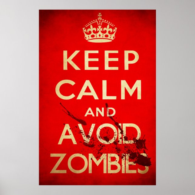 Keep calm and avoid zombies poster (Front)