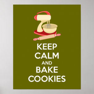 Keep Calm and Bake Cookies Poster Print