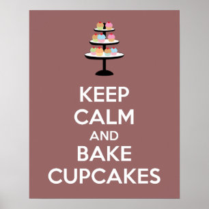 Keep Calm and Bake Cupcakes Poster Print