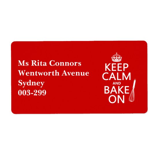 Keep Calm and Bake On (cooking) (customize colour) Shipping Label