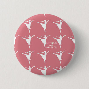 Keep calm and ballet on pin badge