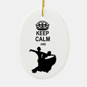 Keep Calm and Ballroom Dance Ceramic Ornament
