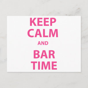 Keep Calm and Bar Time Postcard