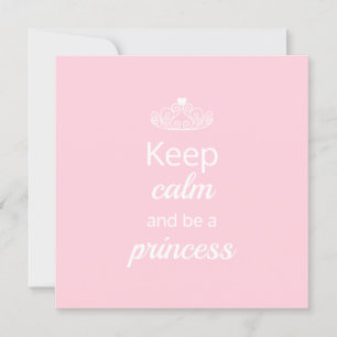 Keep Calm and Be a Princess Pink