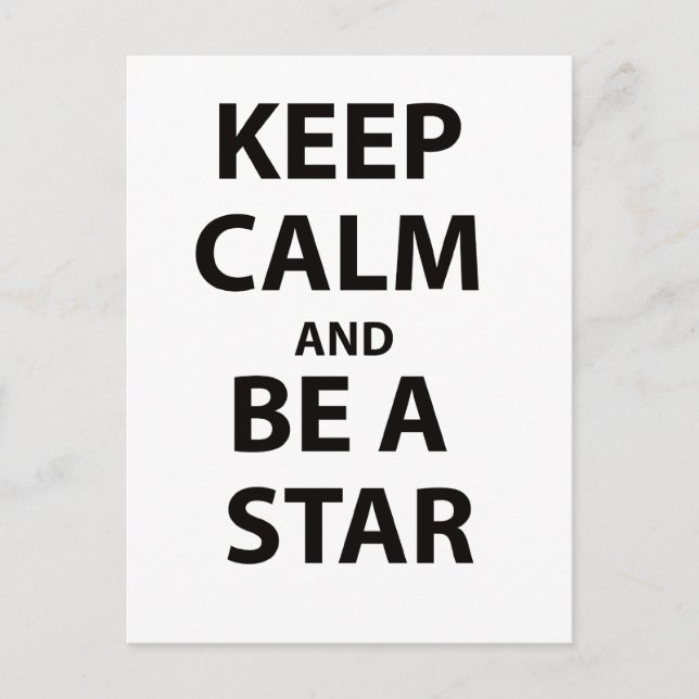 Keep Calm and Be A Star Postcard (Front)