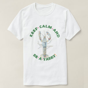 KEEP CALM AND BE A YABBY" Men's T-Shirt – Fun & Bo