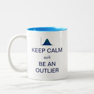 Keep Calm and Be An Outlier Statistics Two-Tone Coffee Mug