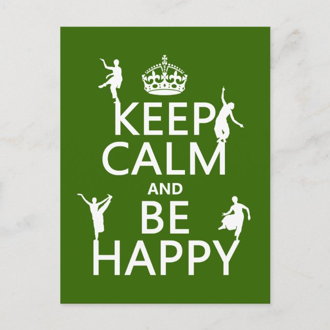 Keep Calm and Be Happy (dance) (customizable) Postcard (Front)