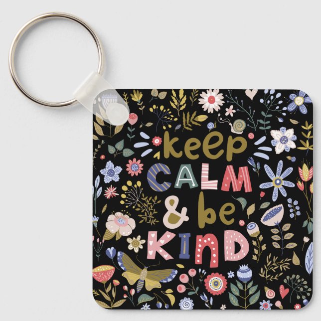 Keep Calm And Be Kind Folk Art Flowers Keychain (Front)