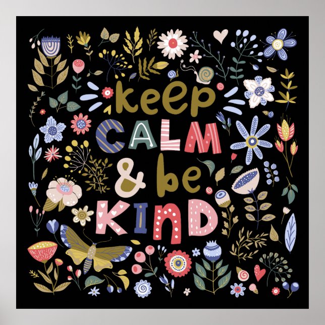 Keep Calm And Be Kind Folk Art Flowers Poster (Front)