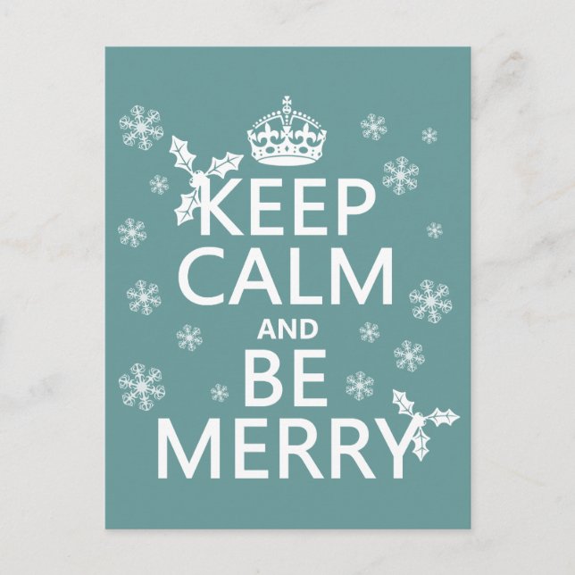 Keep Calm and Be Merry - all colours Holiday Postcard (Front)