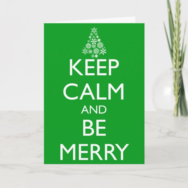 KEEP CALM AND BE MERRY Greeting Card (Front)