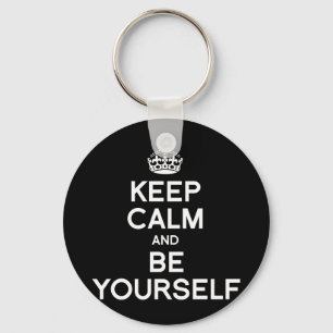 KEEP CALM AND BE YOURSELF KEYCHAIN