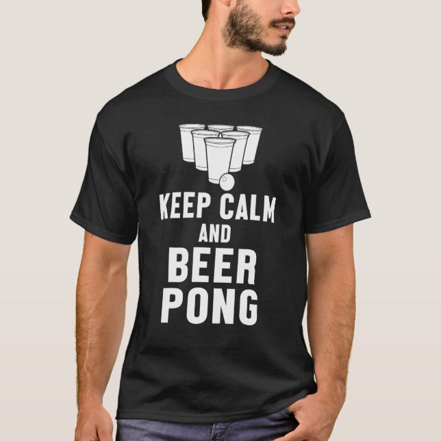 Keep Calm And Beer Pong Beirut College Game Player T-Shirt (Front)