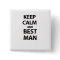 Keep Calm and Best Man