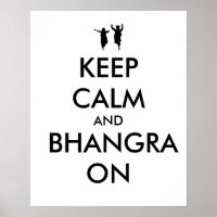 Keep Calm and Bhangra On Dancing Customizable