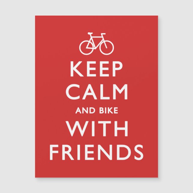 Keep Calm and Bike with Friends (Front)