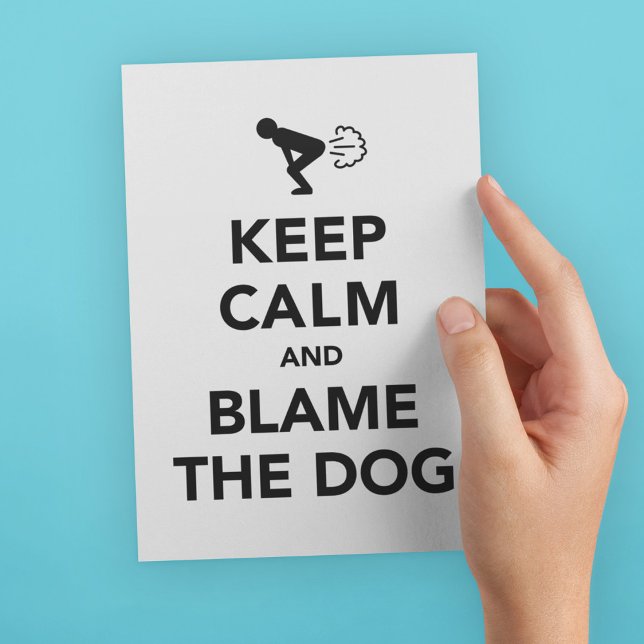Keep Calm And Blame The Dog Postcard (Creator Uploaded)