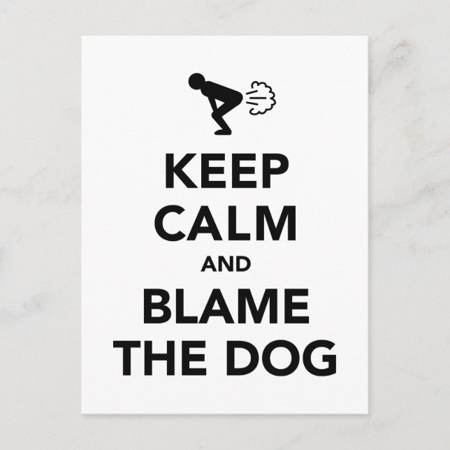 Keep Calm and Blame The Dog Postcard (Front)