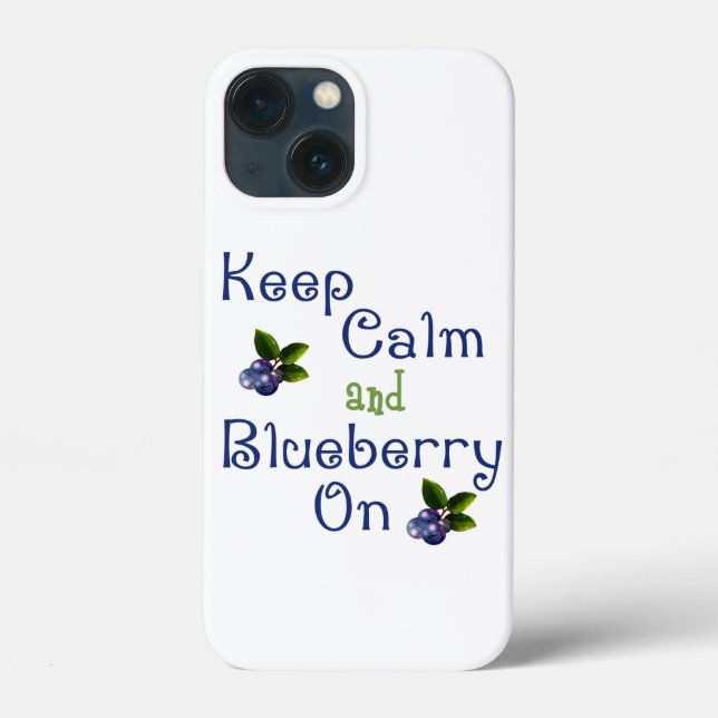 Keep Calm And Blueberry On Case-Mate iPhone case (Back)
