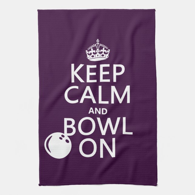 Keep Calm and Bowl On - all colours Kitchen Towel (Vertical)