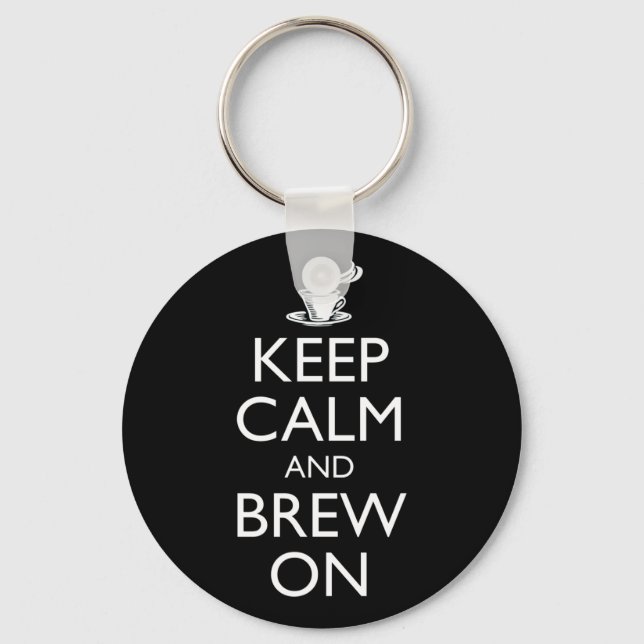 Keep Calm And Brew On Keychain (Front)