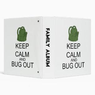 Keep Calm And Bug Out Binder