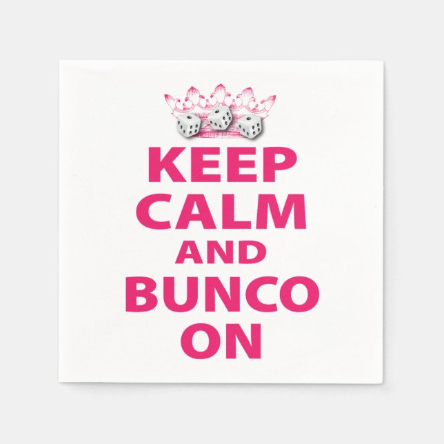Keep Calm and Bunco On by Artsinpired Napkin (Front)