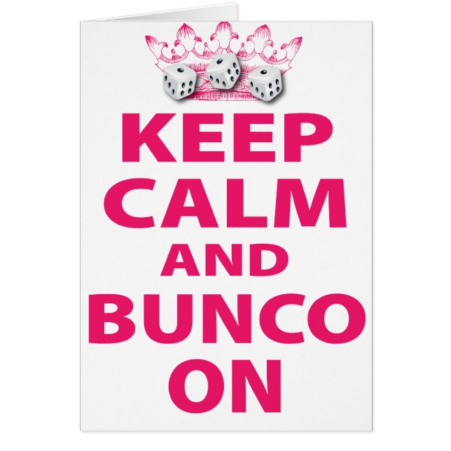 Keep Calm and Bunco On Design (Front)