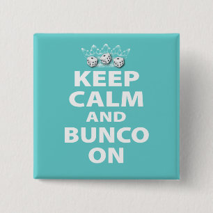 Keep Calm and Bunco On Design 2 Inch Square Button
