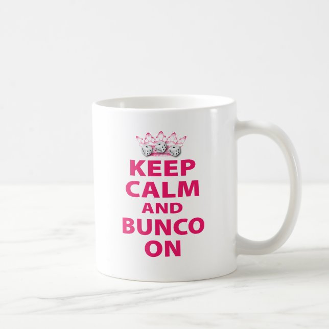 Keep Calm and Bunco On Design Coffee Mug (Right)