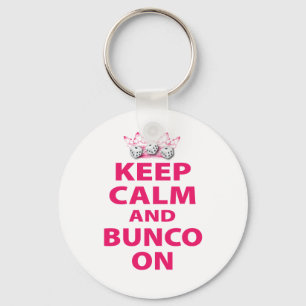 Keep Calm and Bunco On Design Keychain