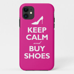 Keep Calm and Buy Shoes (hot pink) iPhone 11 Case