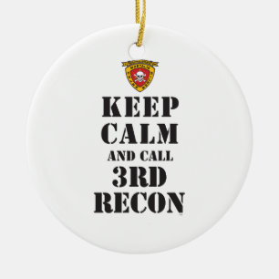 KEEP CALM AND CALL 3RD RECON CERAMIC ORNAMENT
